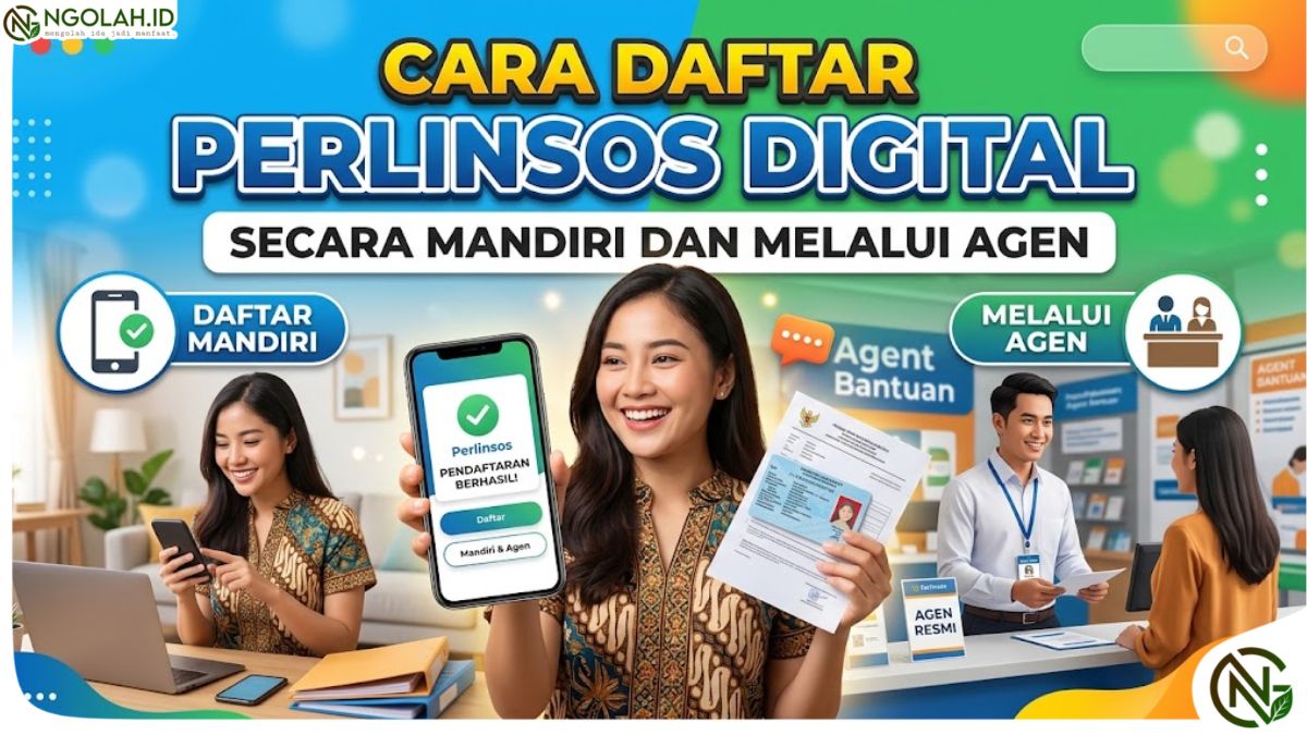 Cara Daftar Perlinsos Digital Secara Mandiri dan Melalui Agen