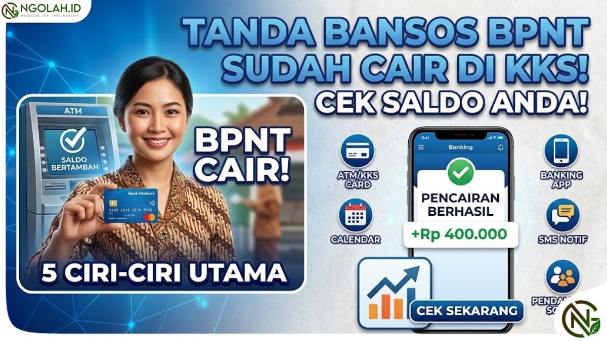 Ciri Ciri Tanda Bansos BPNT Sudah Cair di Rekening KKS dan Cara Mengeceknya